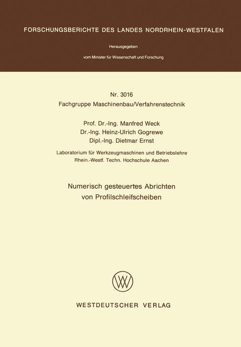 Numerisch gesteuertes Abrichten von Profilschleifscheiben - Manfred Weck