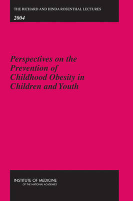 The Richard and Hinda Rosenthal Lectures 2004 -  Institute of Medicine