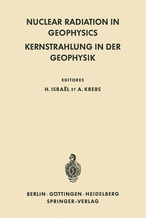 Nuclear Radiation in Geophysics / Kernstrahlung in der Geophysik - 