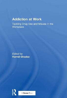 Addiction at Work - 