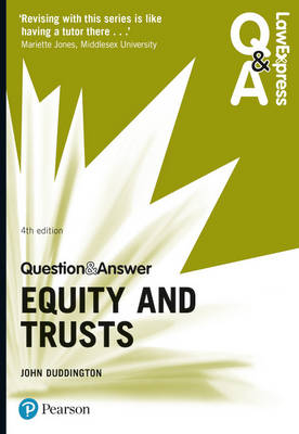 Law Express Question and Answer: Equity and Trusts - John Duddington