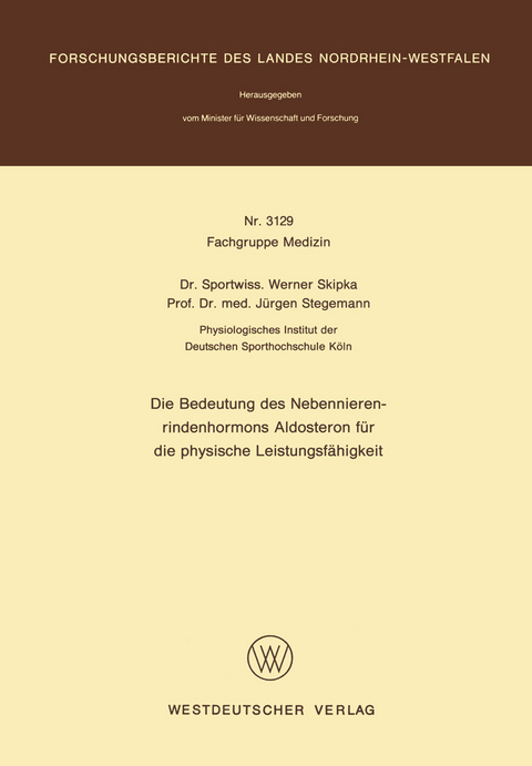 Die Bedeutung des Nebennierenrindenhormons Aldosteron für die physische Leistungsfähigkeit - Werner Skipka