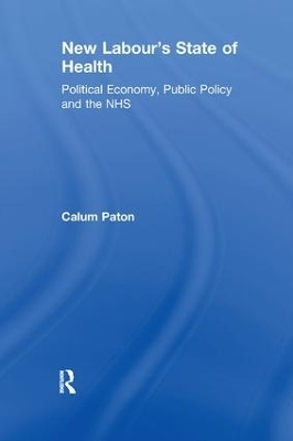 New Labour's State of Health - Calum Paton