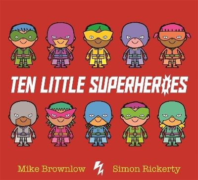 Ten Little Superheroes - Mike Brownlow