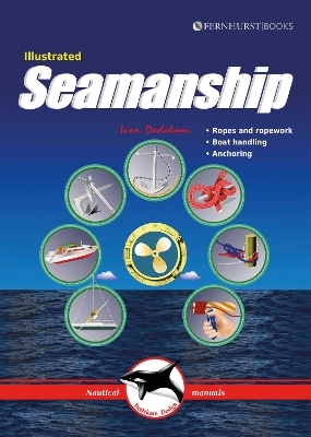 Illustrated Seamanship - Ivar Dedekam