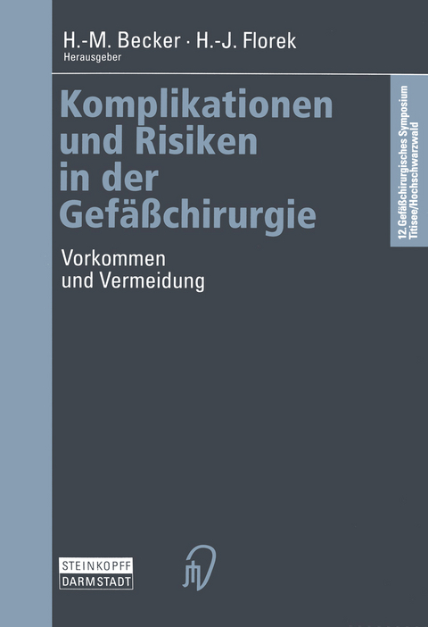 Komplikationen und Risiken in der Gefäßchirurgie - 