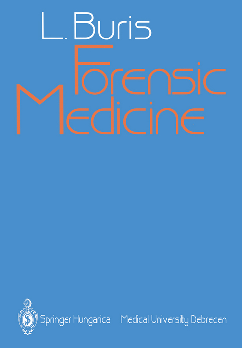 Forensic Medicine - Laszlo Buris