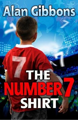 The Number 7 Shirt - Alan Gibbons