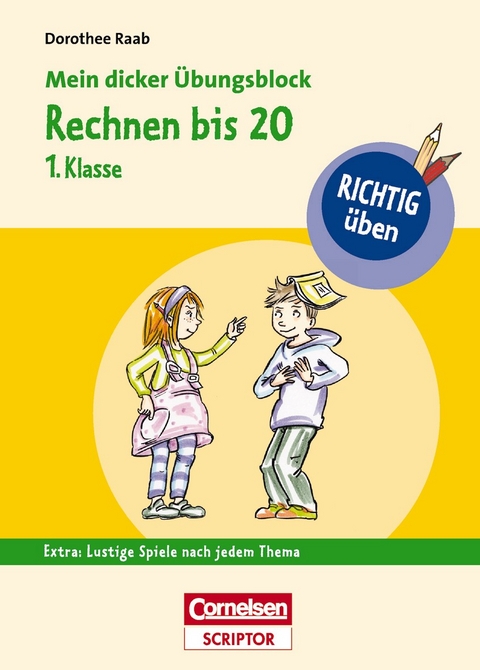 RICHTIG üben - Mein dicker Übungsblock - Rechnen bis 20 1. Klasse