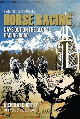 Postcards from the World of Horse Racing - Nicholas Godfrey