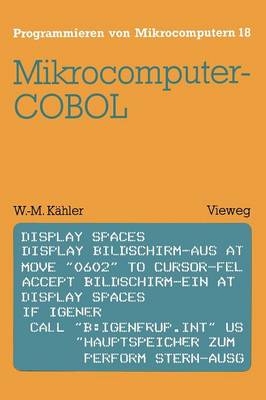 Mikrocomputer-COBOL - Wolf-Michael Kähler