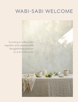 Wabi-Sabi Welcome - Julie Pointer Adams