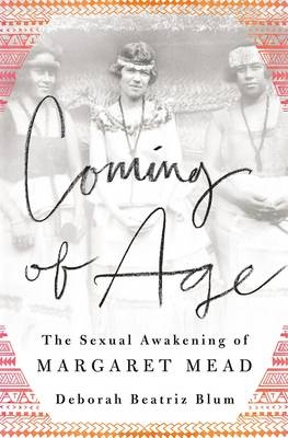 Coming of Age - Deborah Blum