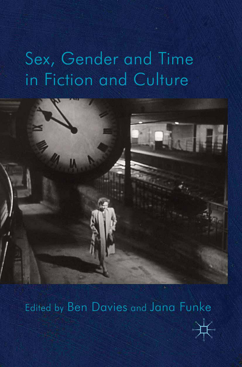 Sex, Gender and Time in Fiction and Culture - 