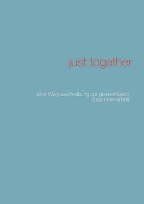 just together - 