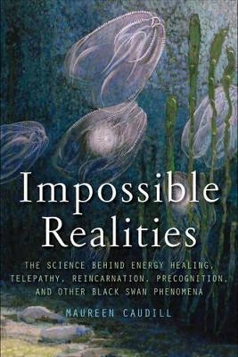 Impossible Realities - Maureen Caudill