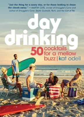 Day Drinking - Kat Odell