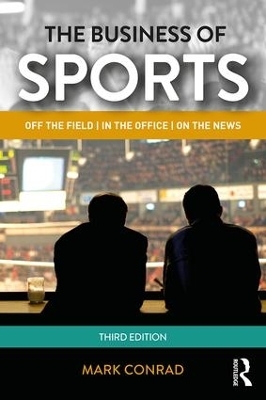 The Business of Sports - Mark Conrad