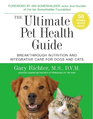 The Ultimate Pet Health Guide - Gary Richter