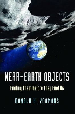 Near-Earth Objects - Donald K. Yeomans