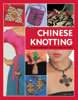 Chinese Knotting - Lydia Chen