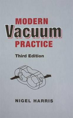 Modern Vacuum Practice - Nigel Harris