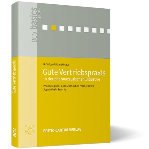 Gute Vertriebspraxis in der pharmazeutischen Industrie - R. Berni