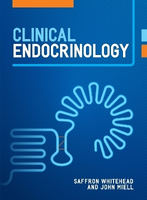 Clinical Endocrinology - Saffron Whitehead, John Miell