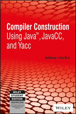 Compiler Construction Using Java, Javacc, and Yacc