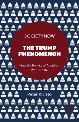 The Trump Phenomenon - Peter Kivisto