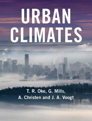 Urban Climates - T. R. Oke, G. Mills, A. Christen, J. A. Voogt