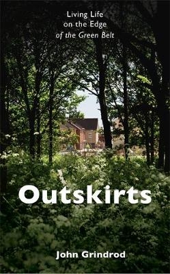 Outskirts - John Grindrod