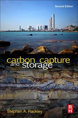 Carbon Capture and Storage - Steve A. Rackley