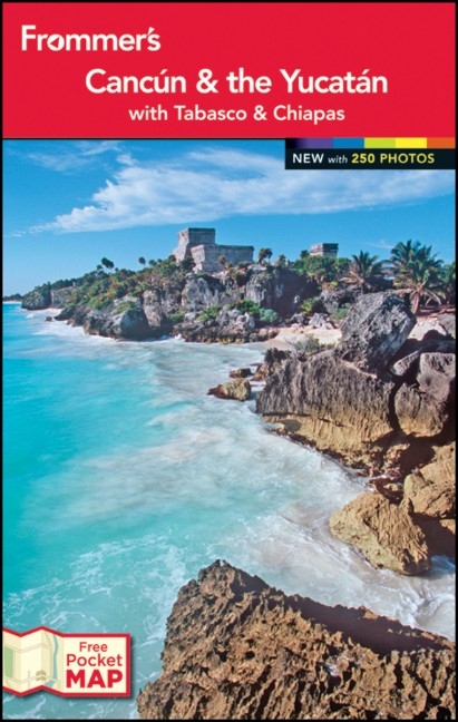 Frommer's Cancun & the Yucatan - Christine Delsol