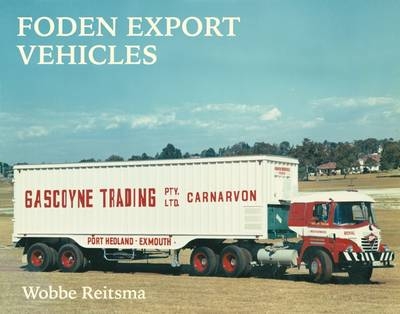 Foden Export Vehicles - Wobbe Reitsma