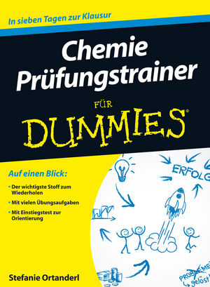 Chemie Prüfungstrainer für Dummies - Stefanie Ortanderl