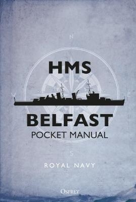 HMS Belfast Pocket Manual - John Blake