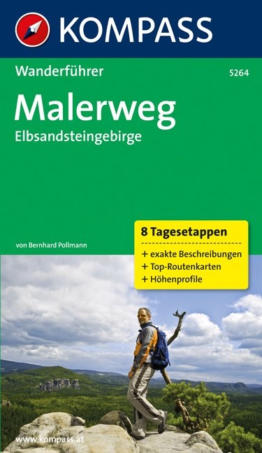 KOMPASS Wanderführer Malerweg - Elbsandsteingebirge - Bernhard Pollmann