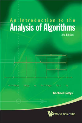 Introduction To The Analysis Of Algorithms, An (2nd Edition) - Michael Soltys-kulinicz