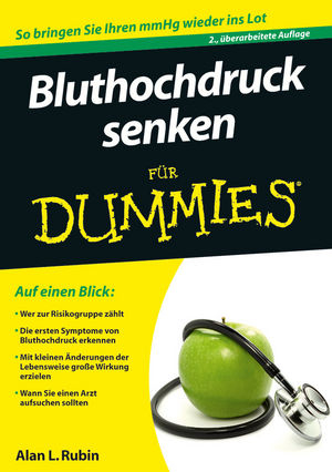 Bluthochdruck senken für Dummies - Alan L. Rubin