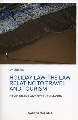 Holiday Law - Professor David Grant, Stephen Mason