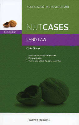 Nutcases Land Law - Chris Chang