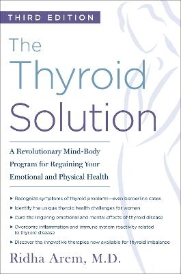 The Thyroid Solution (Third Edition) - Ridha Arem