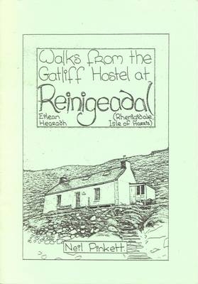 Walks from the Gatliff Hostel at Reinigeadal - Neil Pinkett