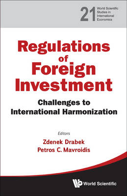 Regulation Of Foreign Investment: Challenges To International Harmonization - 