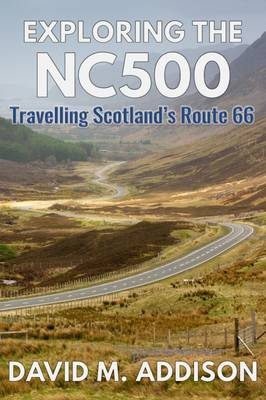 Exploring the NC500 - David M. Addison