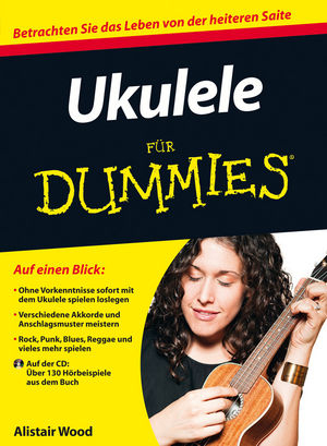 Ukulele für Dummies - Alistair Wood