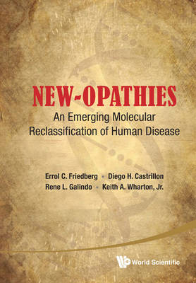 New-opathies: An Emerging Molecular Reclassification Of Human Disease - 