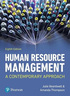 Human Resource Management - Julie Beardwell, Amanda Thompson