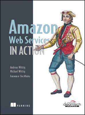 Amazon Web Services in Action - Andreas Wittig, Michael Wittig, Ben Whaley